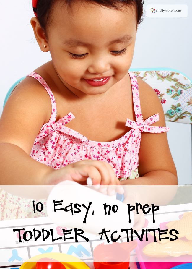 10 Easy, no Prep Activities for your Toddler. 10 simple things you can do with your toddler.