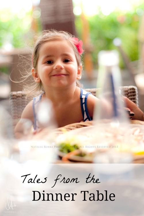  Stories from the Dinner Table. Real stories about enjoying moments with our children.