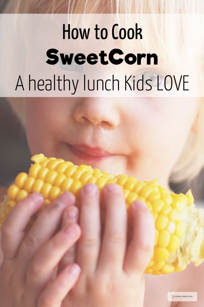 Cooking Corn on the Cob. A healthy lunch idea for Kids