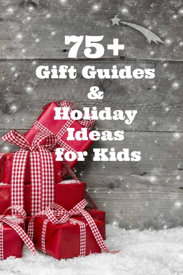 75 Gift Guides for Kids