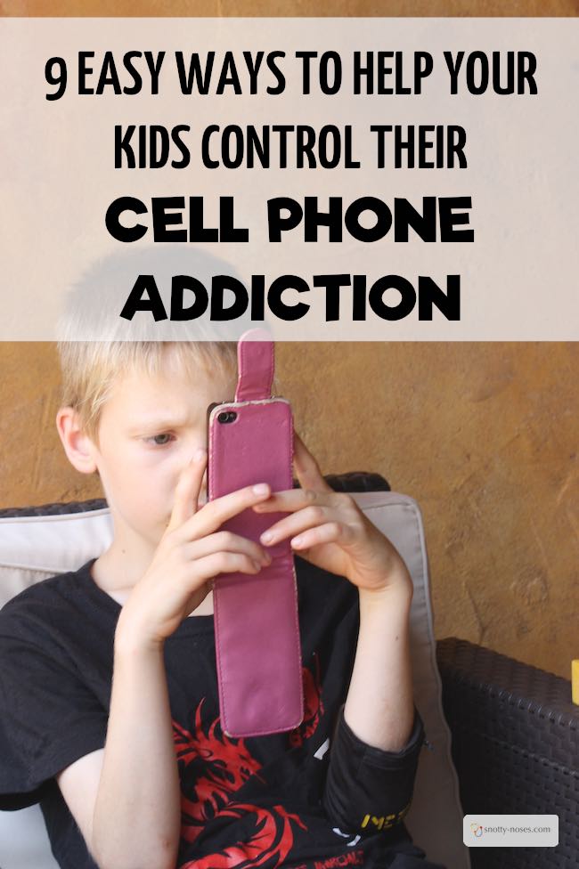 9 Easy Ways To Help Your Kids Control their Cell Phone Addiction