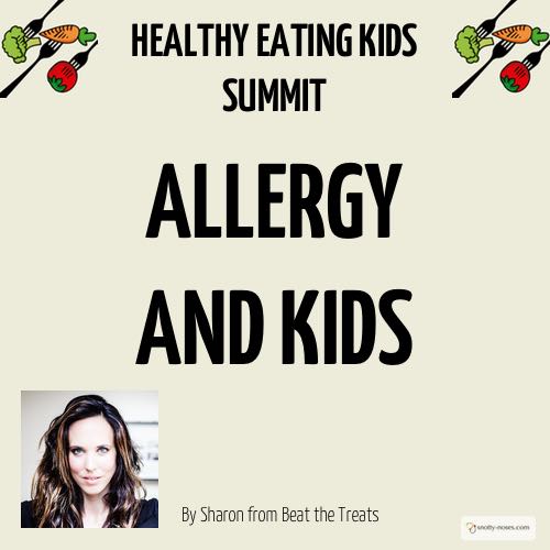 ALLERGIES & KIDS A HEALING APPROACH by Sharon Selby from Beat The Treats 