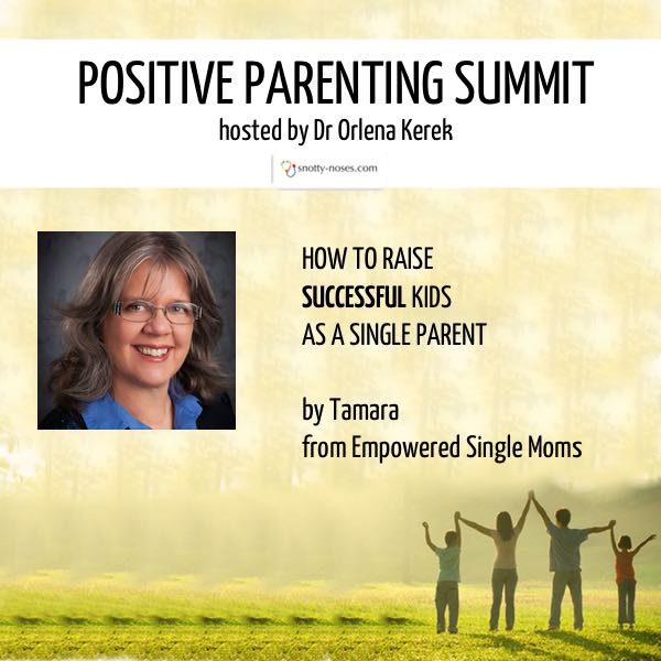 HOW TO RAISE SUCCESSFUL KIDS AS A SINGLE PARENT by Tamara from Empowered Single Moms