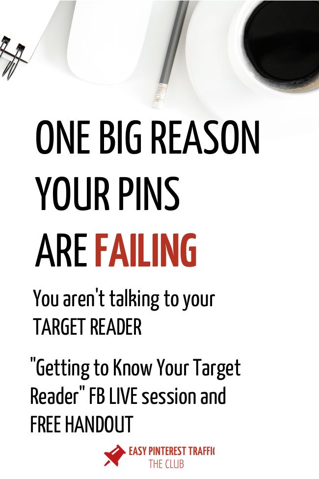 One big reason your pins are failing is that you don't know who you are talking to. Getting to know your target reader is the first setp in building a profitalbe business (whether or not you're using Pinterest to draw traffic to your site). Find out how to get to know your ideal target reader, customer or avatar with this video and handout. #pinterest #businessowner #businesswoman #blogging #pageviews #business #businesssuccess #entreprenuer #success #leadership #motivation