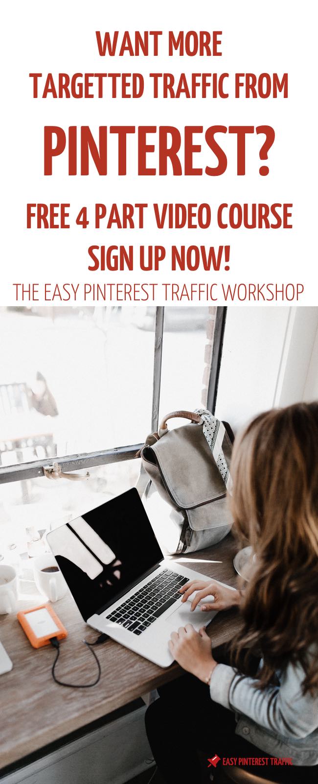 Learn how to get targeted traffic to your website with this FREE Easy Pinterest Traffic workshop. 4 part video series that will show you how to get the traffic you want without wasting hours. #pinterest #socialmedia #entrepreneur #blog #blogger #blogging #blogtips