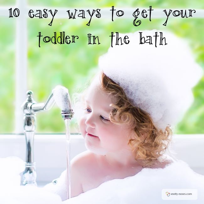 How to Get your Toddler in the Bath Without Tears. 10 Easy Tricks